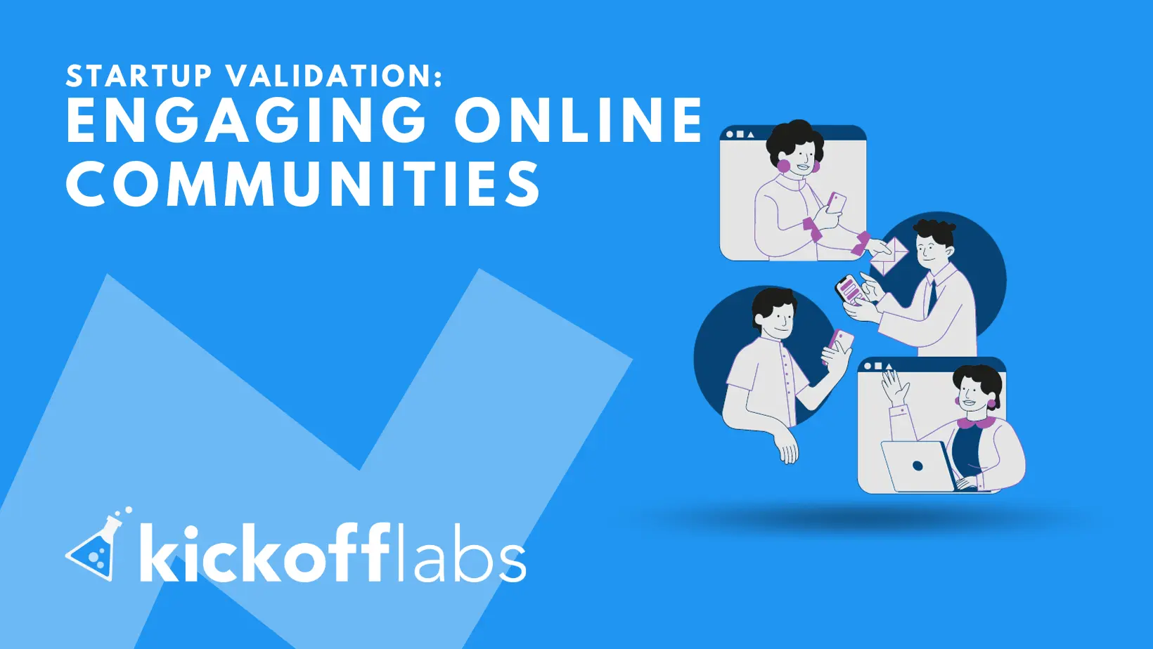 How to Validate Startup Ideas With Online Communities?