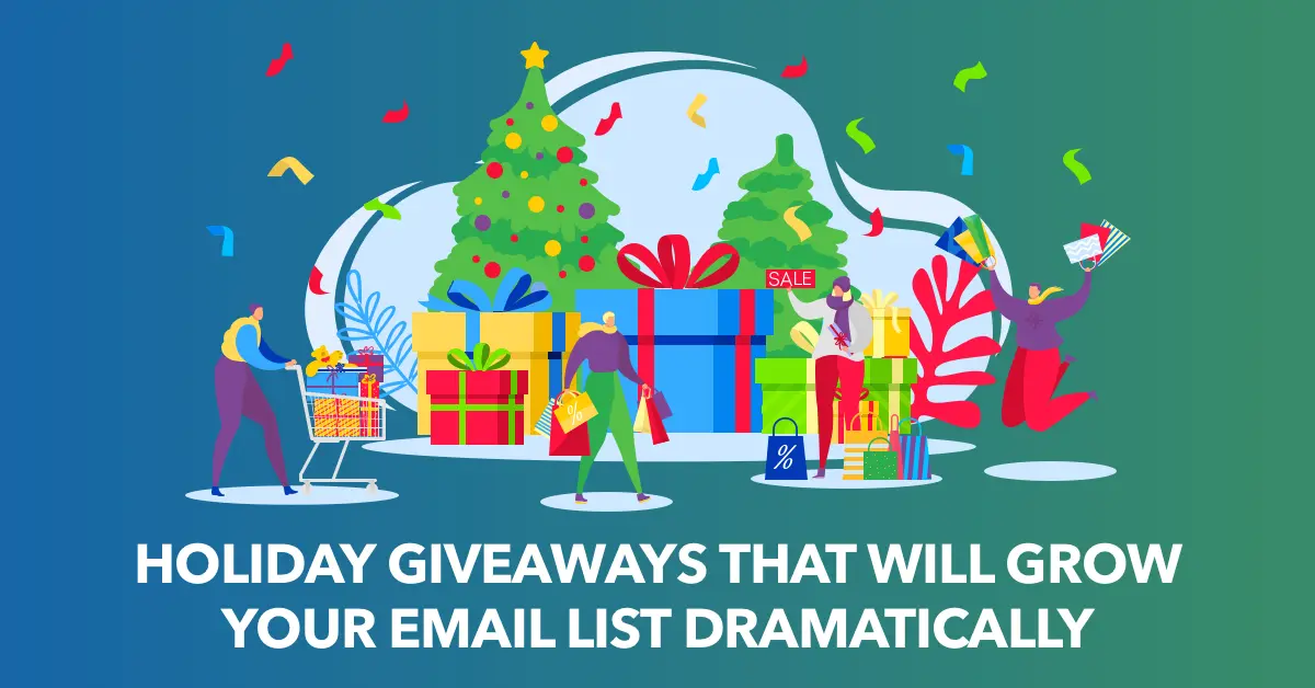 Grow your email list with holiday giveaway