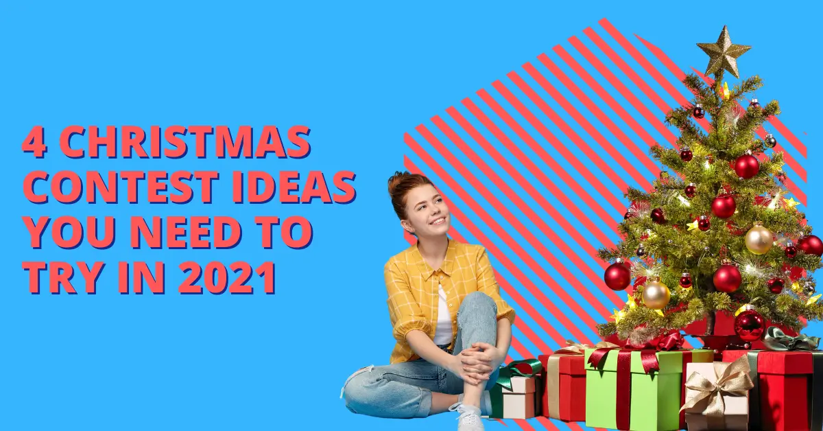 4 Christmas Contest Ideas You Need to Try in 2021