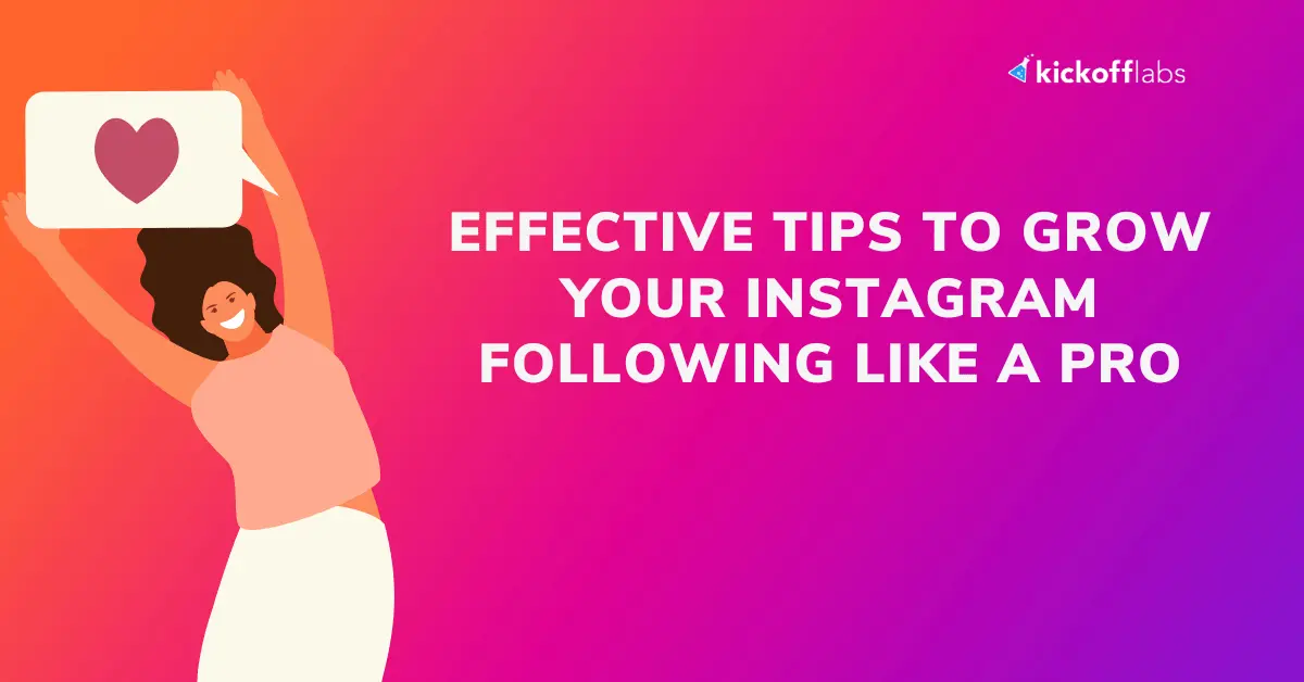 Effective Tips to Grow Your Instagram Following Like a Pro