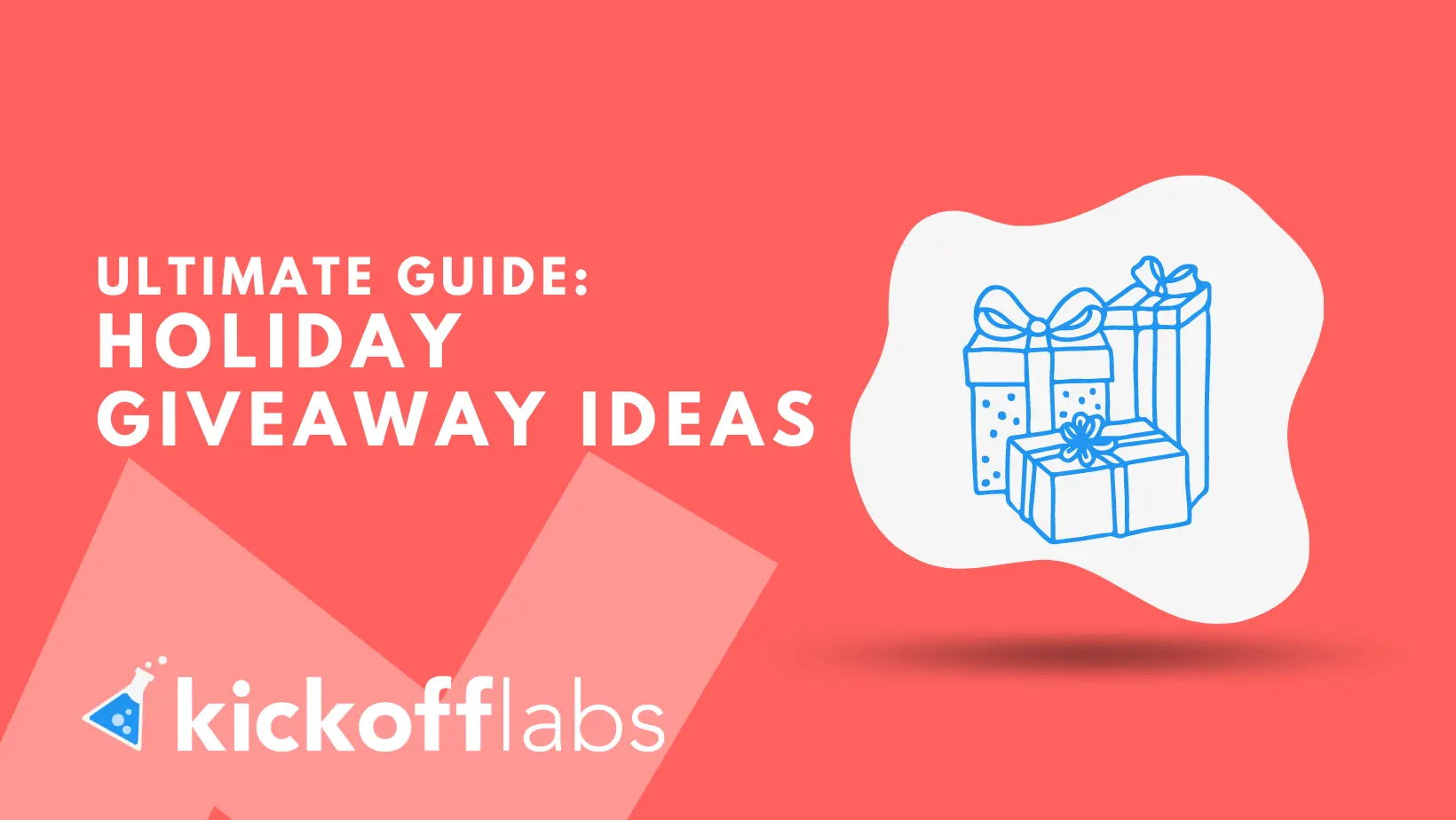 Holiday Giveaway Ideas - Ultimate Guide
