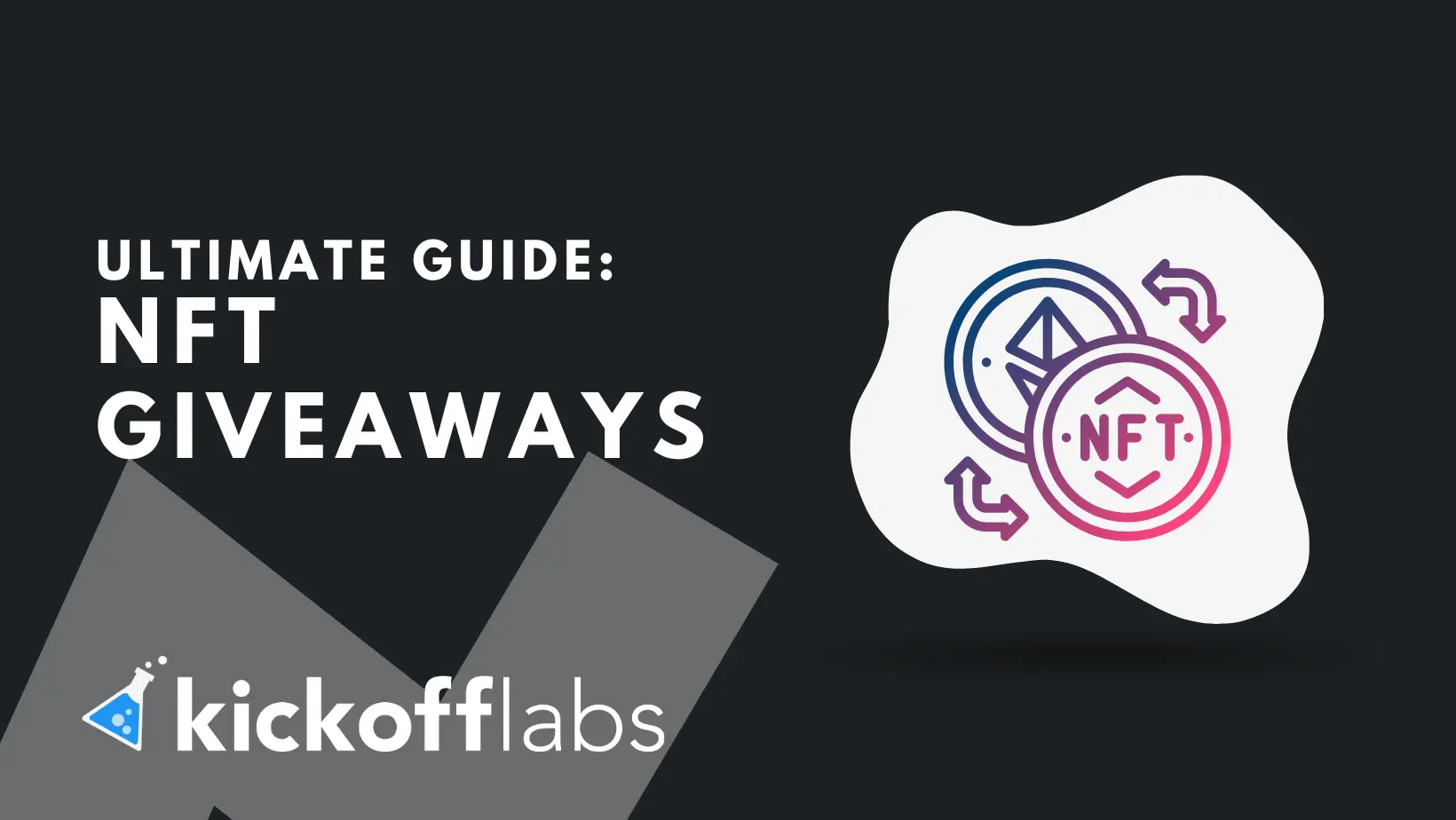 From NFT Launch to Brand Boost - The Giveaway Guide
