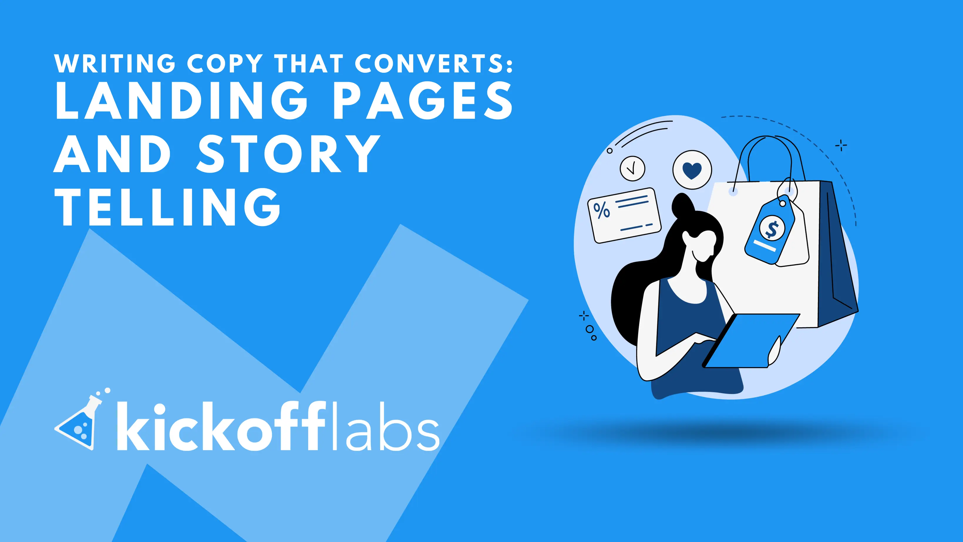 Writing Landing Pages that Convert | KickoffLabs