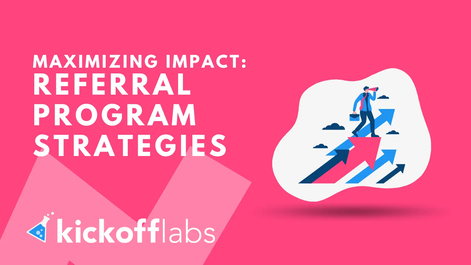 Maximizing Impact: Strategies for Successful Referral Programs