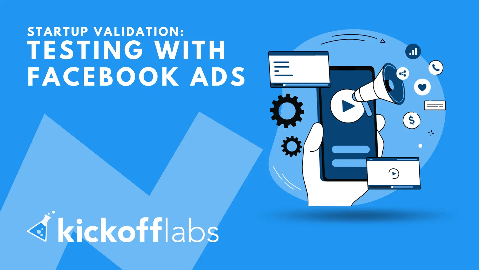 Using Facebook Ads to Validate Your Startup