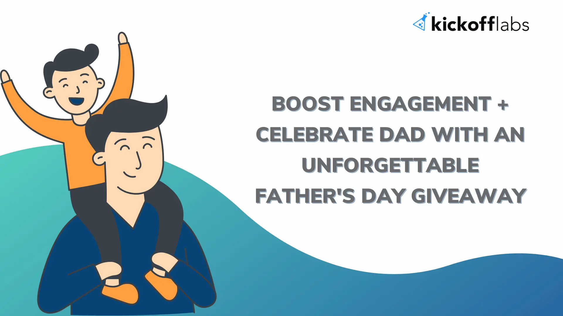 Boost engagement with Father's Day giveaway