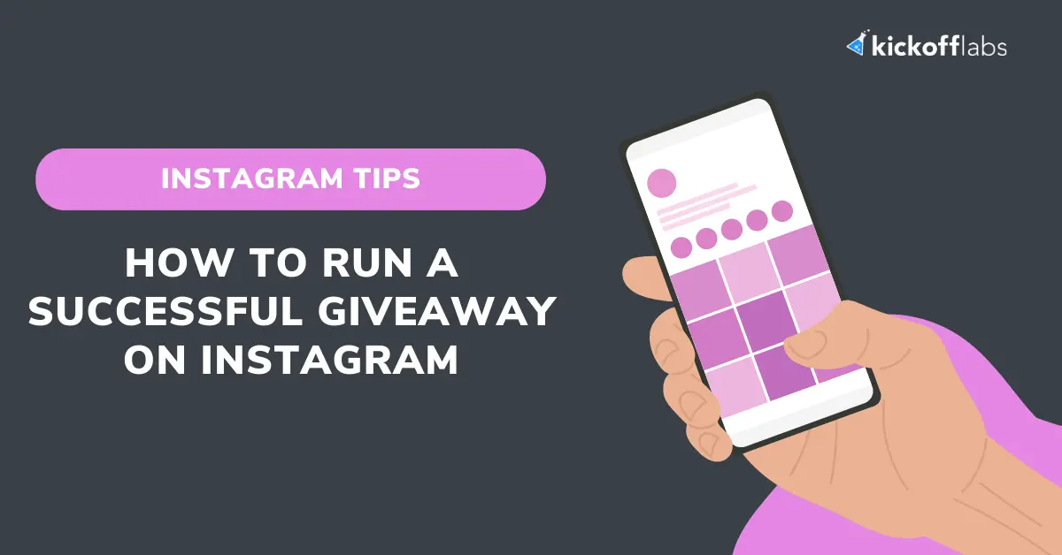 How to Run an Instagram Giveaway Successfully