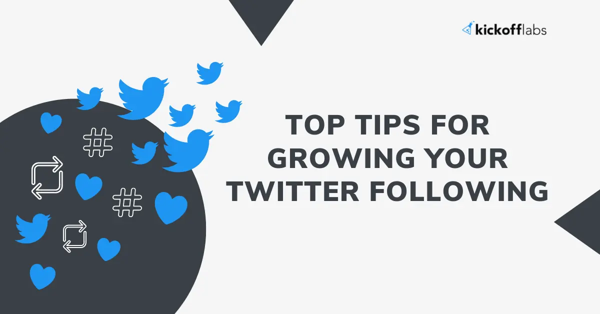 Tweet Your Way to Success - Top Tips for Growing Your Twitter Following