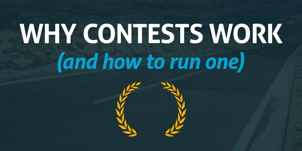 Why Contests Work (and How to Run One)
