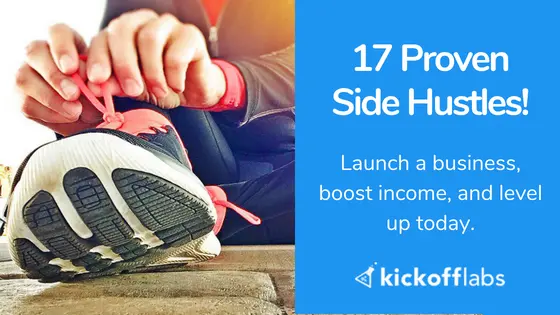 Side Hustle Now and Boost Your Income With 17 Free Ideas