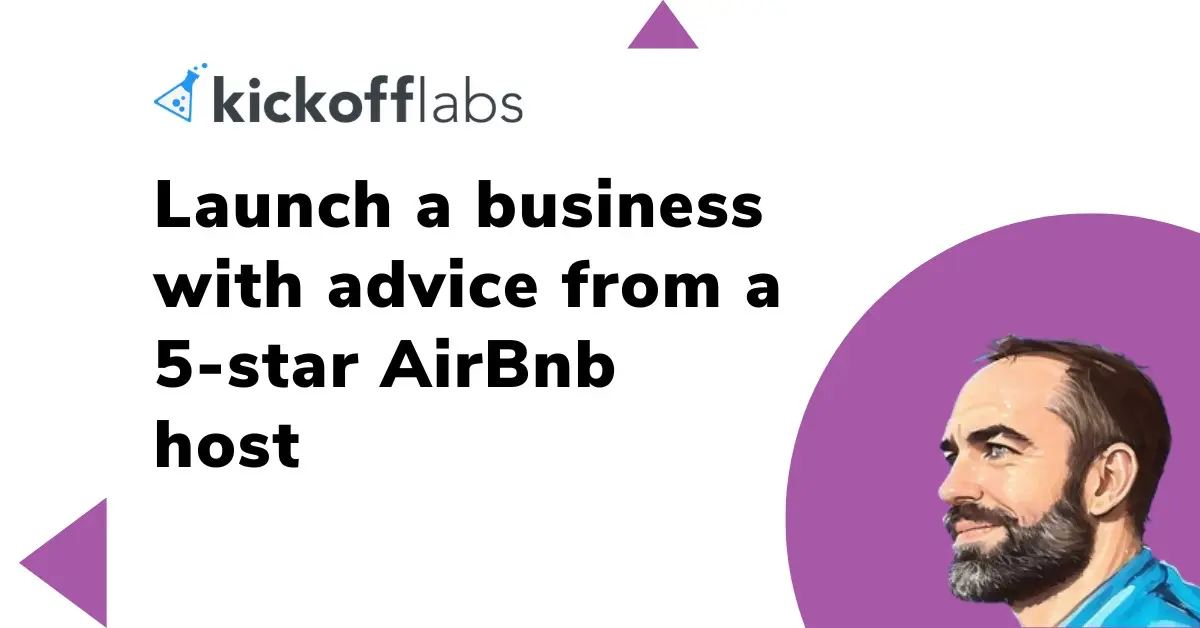 Launch a business with advice from a 5-star AirBnb host
