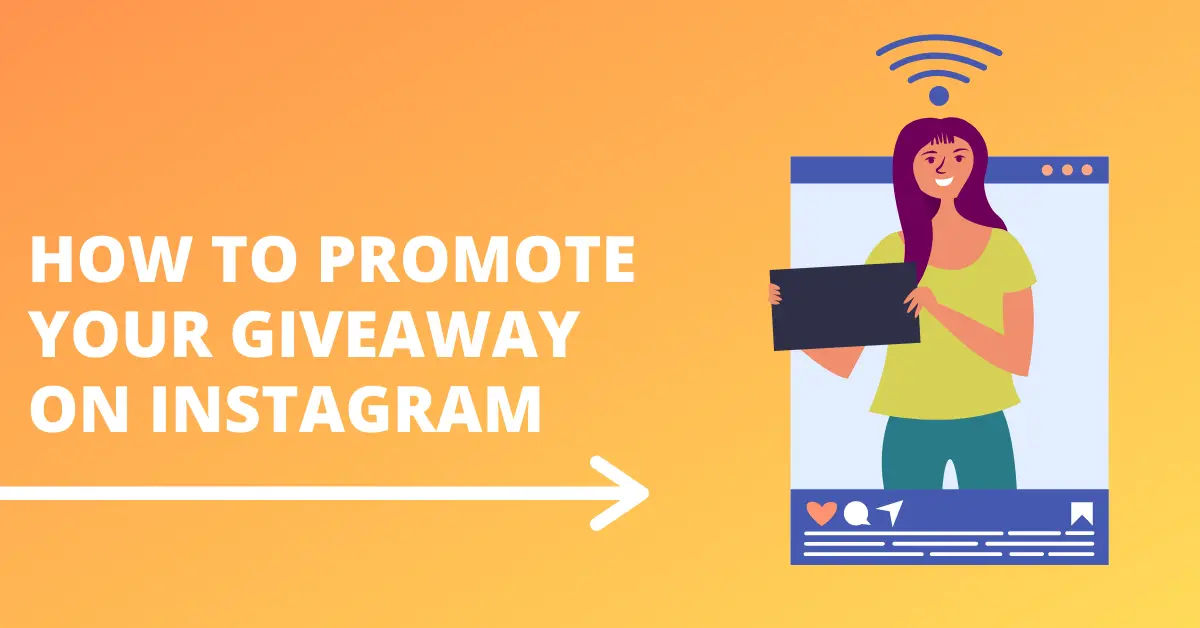 How to Promote Your Giveaway on Instagram
